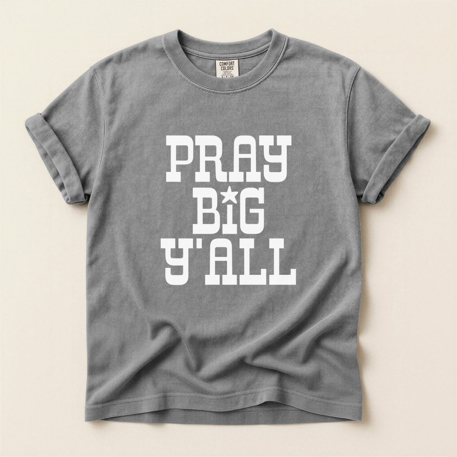 Pray Big Y'all Faith Comfort Colors Vintage Tee