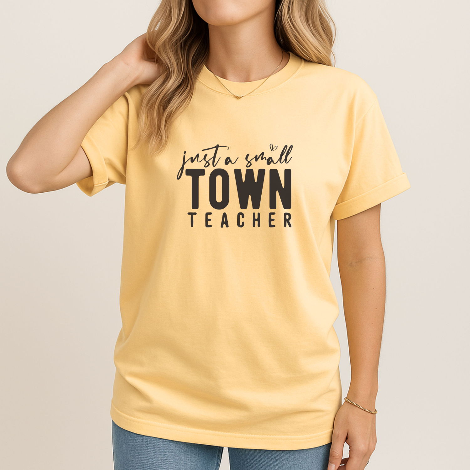 Just a Small Town Teacher Tee