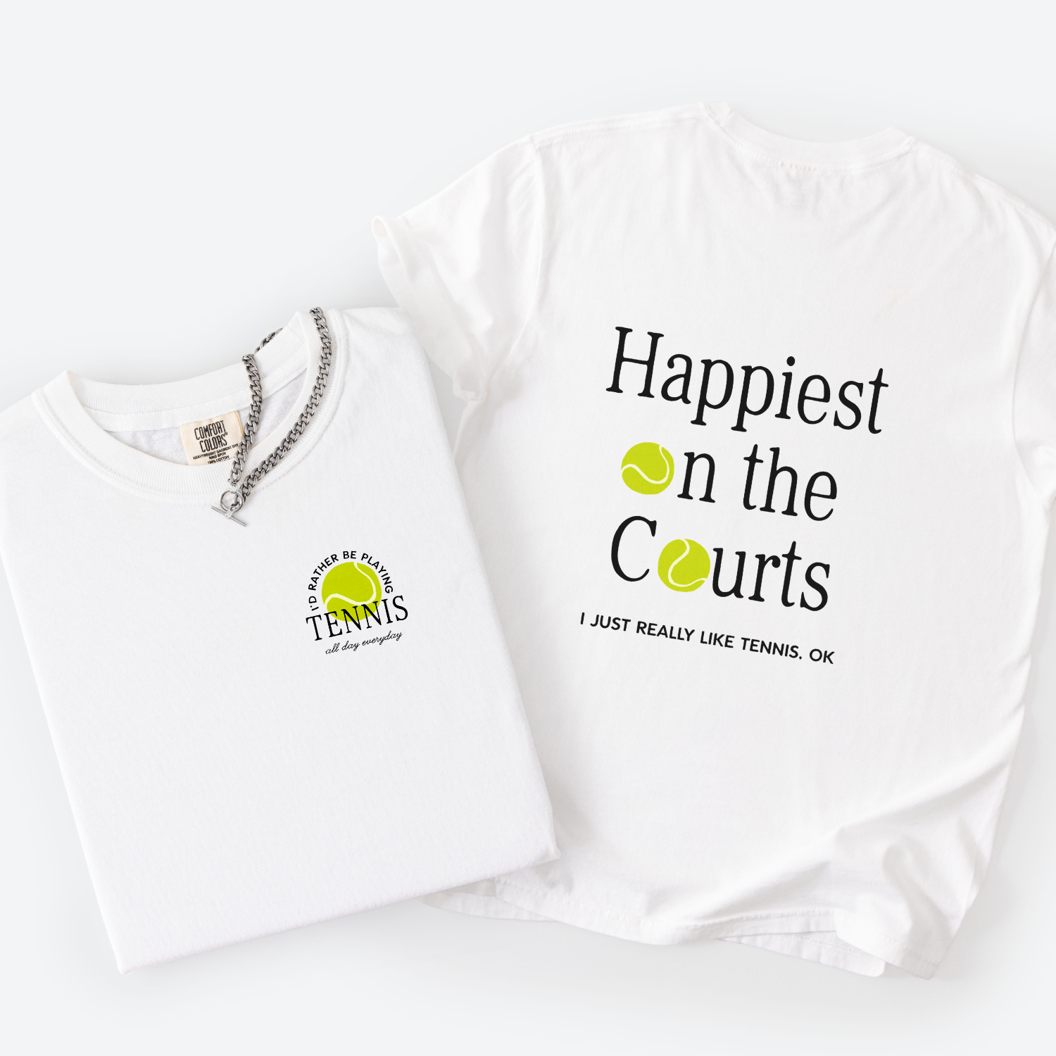 Happiest on the Courts Tennis Lover Tee
