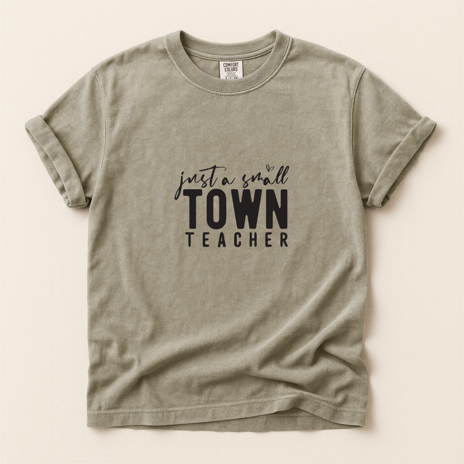 Just a Small Town Teacher Tee