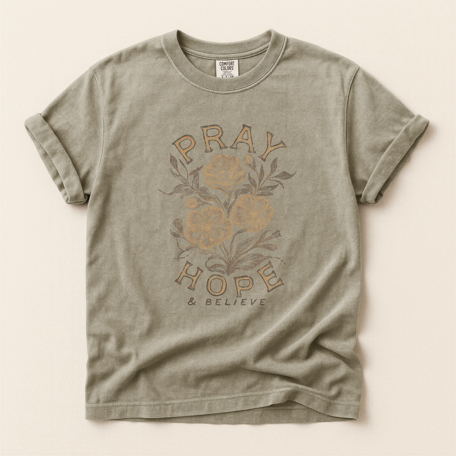 Pray, Hope and Believe Floral Christian T-Shirt